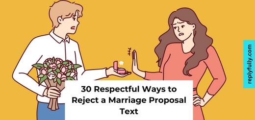 Reject a Marriage Proposal Text